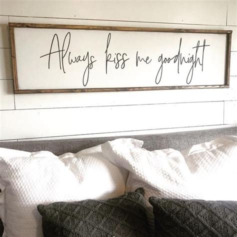Always Kiss Me Goodnight 20 Above Over The Bed Sign Etsy Master