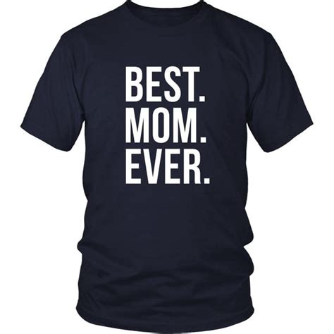 mother s day t shirt best mom ever teelime unique t shirts