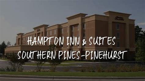 Hampton Inn And Suites Southern Pines Pinehurst Review Aberdeen