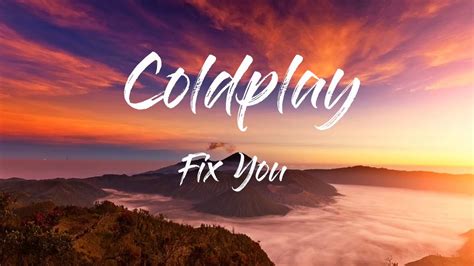 Coldplay Fix You Lirik Terjemah Youtube