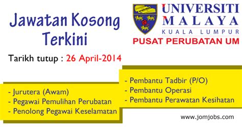 Sila jilid permohonan mengikut susunan : Jawatan Kosong Terkini Pusat Perubatan Universiti Malaya ...