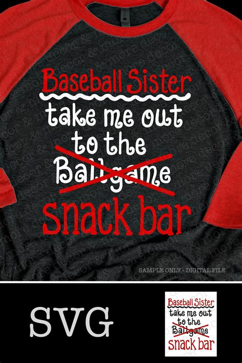 Baseball Sister Take Me Out To The Snack Bar Svg File Funny Etsy