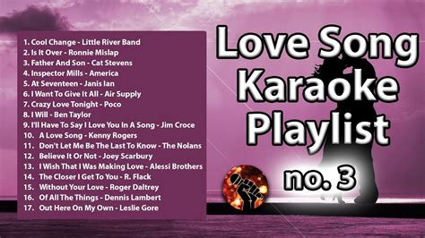 17 Love Song Karaoke Playlist 3 Cruisin 3 Playlist Karaoke Version
