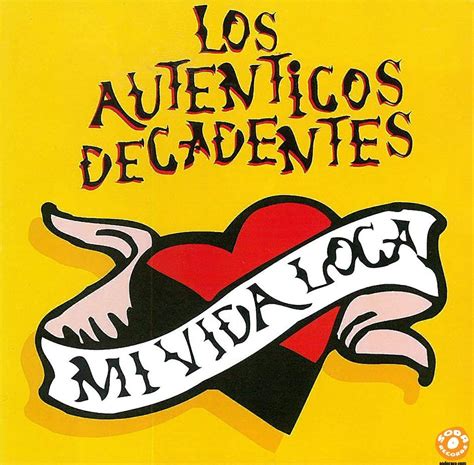 Los Autenticos Decadentes Mi Vida Loca Vinyl Lp Soda Records