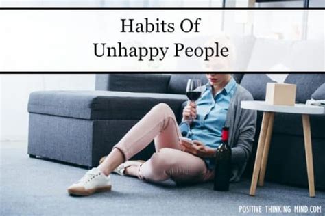 10 habits of unhappy people positive thinking mind