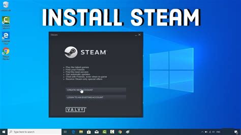 How To Install Steam On Windows 10 Youtube