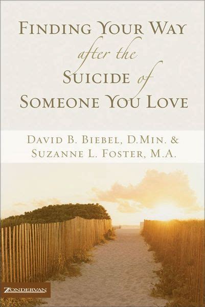 finding your way after the suicide of someone you love olive tree bible software