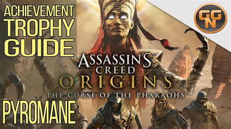 Assassins Creed Origins Pyromane Pyromaniac Achievement Trophy