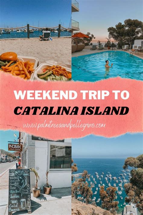 Discover The Magic Of Catalina Island Your Perfect Weekend Getaway