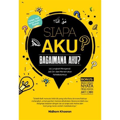 Promo BUKU MOTIVASI SIAPA AKU BAGAIMANA AKU Diskon 23 Di Seller