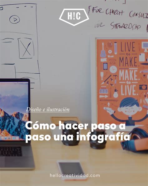 Cómo Hacer Una Infografía Paso A Paso Hello Creatividad