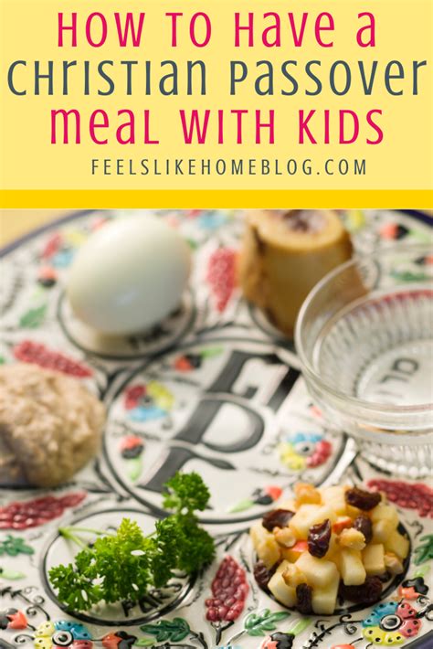 How To Celebrate A Christian Passover Meal For Preschoolers Feels