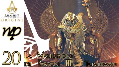 Assassin S Creed Origins ITA 20 Tutankhamon LA MALEDIZIONE DEI