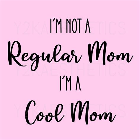 I M Not A Regular Mom I M A Cool Mom SVG Digital Etsy