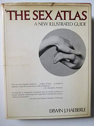 The Sex Atlas A New Illustrated Guide A Continuum Book 9780816491605