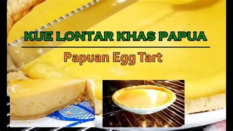 Kue Lontar Khas Papua Papuan Egg Pie Resep Asli Anti Gagal Youtube