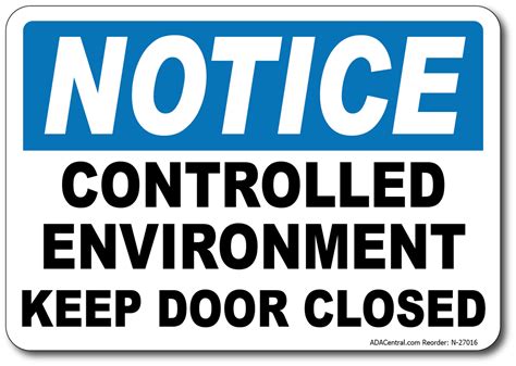 Notice Controlled Environment Keep Door Closed Sign Safety Signage