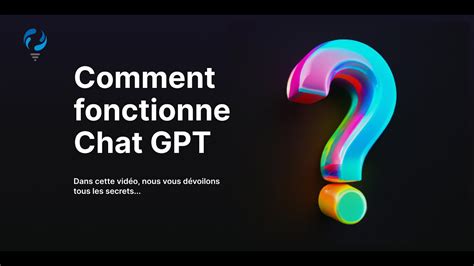 Comment Fonctionne Chat Gpt Youtube