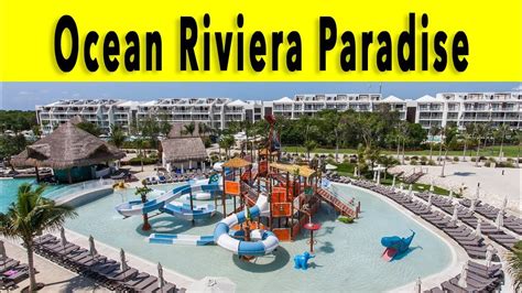 Ocean Riviera Paradise Riviera Maya 2018 Mexico Youtube