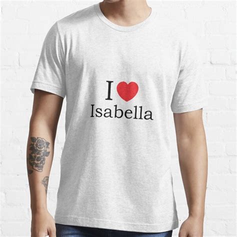 I Love Isabella With Simple Love Heart T Shirt For Sale By Theredteacup Redbubble