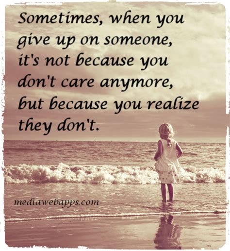 You Dont Care Anymore Quotes Quotesgram