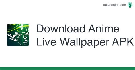 Anime Live Wallpaper Apk Android App Free Download