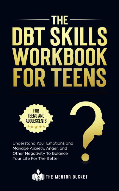 The Dbt Skills Workbook For Teens Book Cave