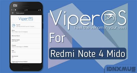 Xda:devdb information viperos, rom for the xiaomi redmi note 7. ROM OFFICIAL ViperOS 3.1.1 Final Nougat Redmi Note 4 Mido - IDNXMUS