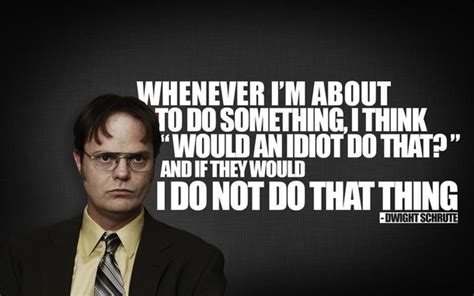We did not find results for: Wise words from Dwight Schrute - Meme Guy
