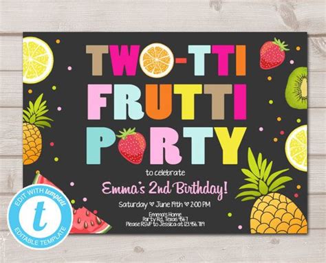 Editable Two Tti Frutti Birthday Invitation Tutti Frutti Party Etsy