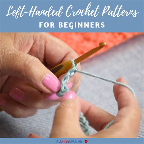 How To Crochet Left Handed For Beginners