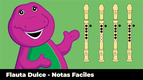 Barney es un Dinosaurio en Flauta Dulce - Con NOTAS Animadas Faciles y