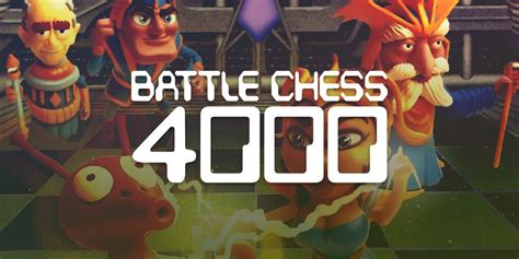 Battle Chess 4000 Re Release And Discounted Mega Bundle Is Now On Steam