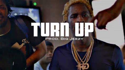 Free Young Thug Type Beat Turn Up Prod Big Jeezy Youtube