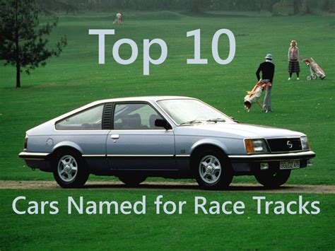 Top 10 Cars Named After Race Tracks