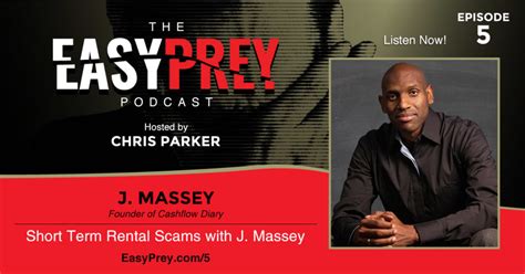 Short Term Rental Scams With J Massey Easy Prey Podcast