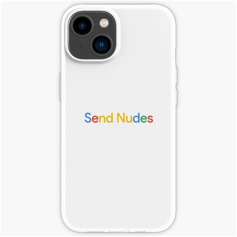 Send Nudes Search Engine Style Iphone Case For Sale By Palya Redbubble