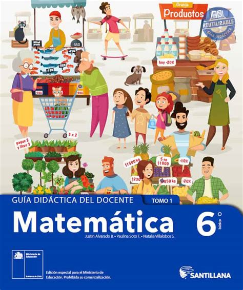 📚 6º Básico Matemática Santillana 📚 Guía Docente 2024