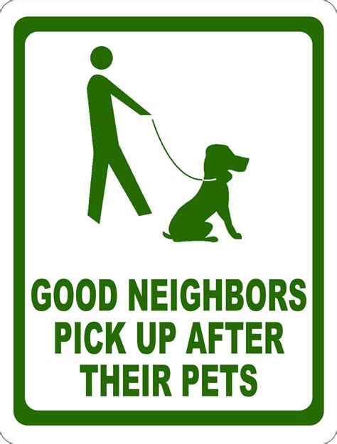 Good Neighbors Pick Up After Pet Sign Signs By Salagraphics