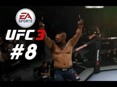 UFC 3 Heavyweight Career Mode Walkthrough Part 8 THE COMEBACK YouTube