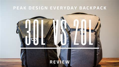 Peak Design Everyday Backpack 30L vs 20L - A Review and Comparison