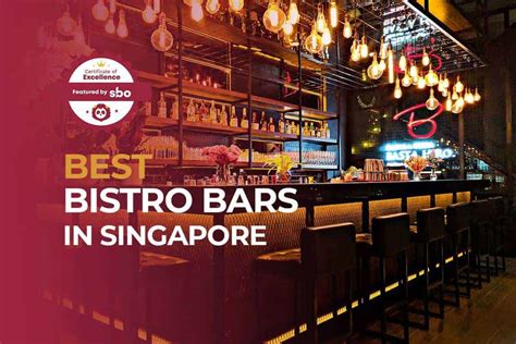 9 Best Bistro Bars In Singapore For A Great Night Out 2024 Sbosg