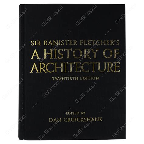 Sir Banister Fletchers A History Of Architecture 20th Edition By Dan