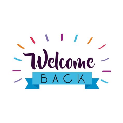 Welcome Back Label Lettering With Ribbon Frame 2478053 Vector Art At