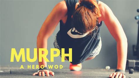 Murph A Hero Wod Youtube