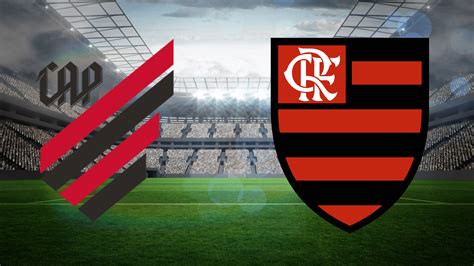 Athletico Pr X Flamengo Ao Vivo E Online Onde Assistir Hor Rio E
