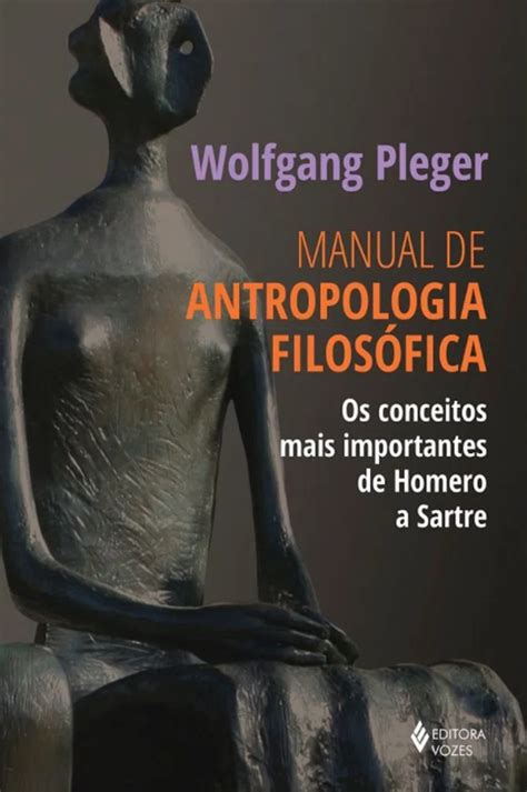 O Que E Antropologia Filosofica
