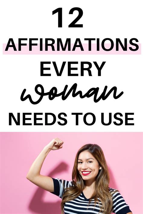 12 Powerful Affirmations Every Woman Should Use In 2020 Affirmations