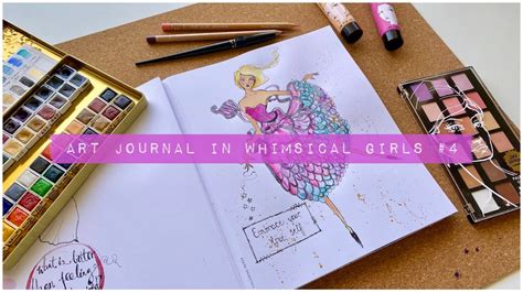 Art Journal In Whimsical Girls 4 Embrace Your True Self Youtube