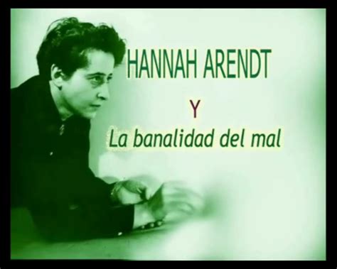Hannah Arendt Y La Banalidad Del Mal Documental Completo Miradas My Xxx Hot Girl